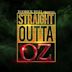 Straight Outta Oz (Deluxe Edition)