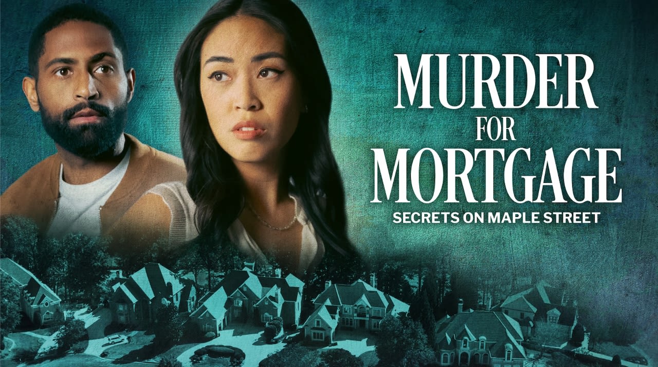 How to watch Lifetime’s ‘Murder for Mortgage: Secrets on Maple Street’