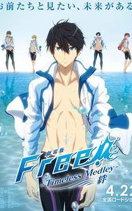 Free! Timeless Medley: The Bond