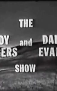 The Roy Rogers and Dale Evans Show