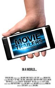 Movie Trailers: A Love Story