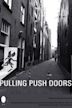 Pulling Push Doors