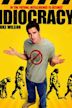 Idiocracy