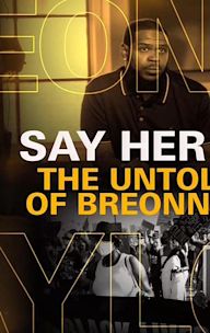 Say Her Name: The Untold Story of Breonna Taylor