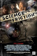 Science Friction (2012) - IMDb