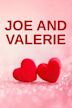 Joe and Valerie