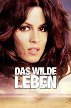 Das wilde Leben