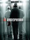 Radiophobia