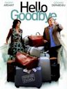 Hello Goodbye (2008 film)