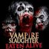 Vampire Slaughter: Eaten Alive