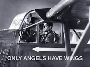 Only Angels Have Wings