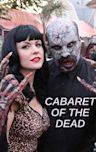 Cabaret of the Dead