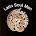 Latin Soul Man