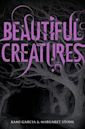 Beautiful Creatures (Caster Chronicles, #1)