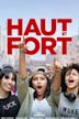 Haut et Fort