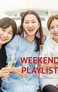 Weekend Playlist