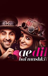 Ae Dil Hai Mushkil