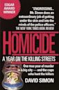 Homicide: A Year on the Killing Streets