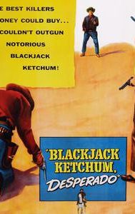 Blackjack Ketchum, Desperado