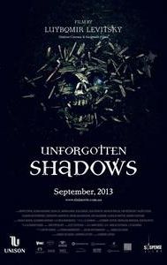 Unforgotten Shadows