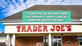 22 Genius Trader Joe's Ingredient Hacks I Wish I Knew About Before My Last Grocery Run