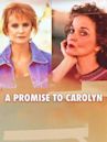 A Promise to Carolyn