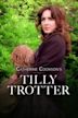 Catherine Cookson's Tilly Trotter