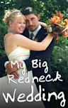 My Big Redneck Wedding