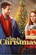 This Is Christmas (film)