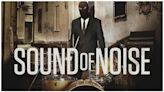 Sound of Noise Streaming: Watch & Stream Online via Amazon Prime Video