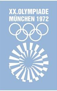 Munich 1972: Games of the XX Olympiad