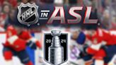 NHL To Air Stanley Cup Final With Alternate ASL Broadcast