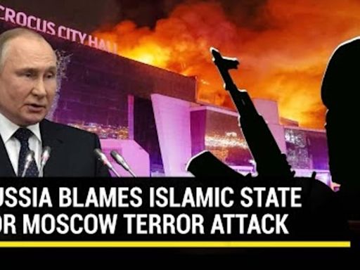 'ISIS-K & Ukraine...': Russia's Sensational Reveal Two Months After Moscow Mall Attack