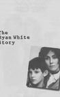 The Ryan White Story