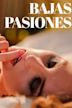 Bajas pasiones