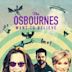 The Osbournes Want to Believe