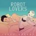 Robot Lovers