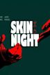 Skin of the Night