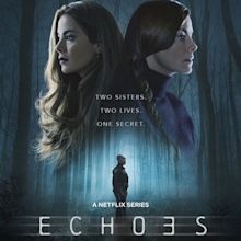 TV Review : Netflix's "Echoes" is a High-Concept Identical Twin ...