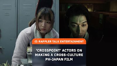 Rappler Talk Entertainment: 'Crosspoint' actors on making a cross-culture PH-Japan film