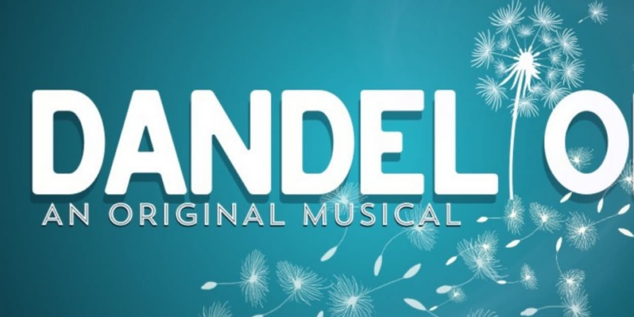 Trustus Theatre to Close 39th Season with DANDELION, AN ORIGINAL MUSICAL