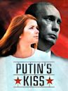 Putin's Kiss