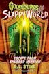 Goosebumps: SlappyWorld - Escape from Shudder Mansion