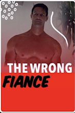 The Wrong Fiancé (TV) (2021) - FilmAffinity