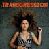 Transgression (2017 film)