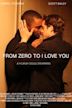 From Zero to I Love You