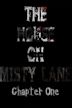 The House On Misty Lane: Chapter One