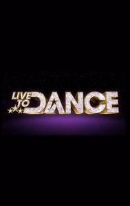 Live to Dance