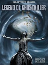 Rick Mora "Legend of Ghostkiller"