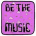 Be the Music